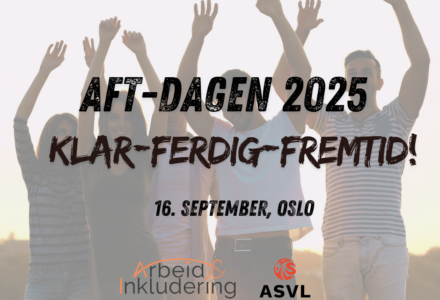 AFT-dagen 2025 – Klar – ferdig – fremtid!